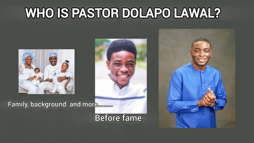Pastor Dolapo Lawal Biography: Age, Wife, Ministry, and Church